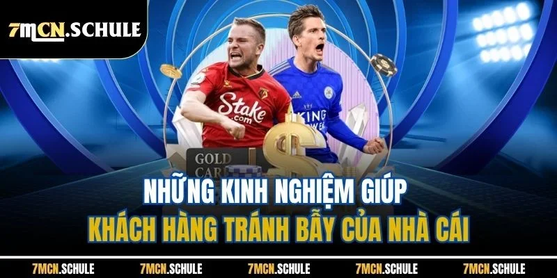 Bí Quyết Soi Kèo Nhà Cái Lừa | Cách Nhận Diện Chuẩn Xác 8 Những kinh nghiệm giúp khách hàng tránh bẫy của nhà cái