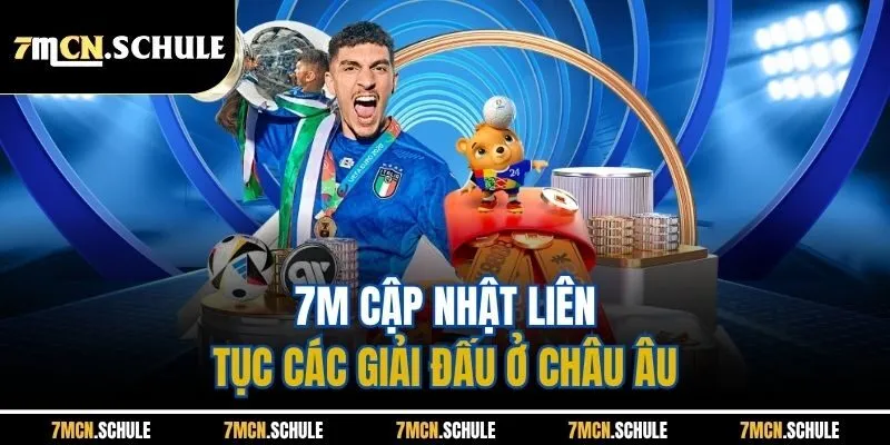 Kết Quả Bóng Đá 6 7M cập nhật liên tục các giải đấu ở châu Âu