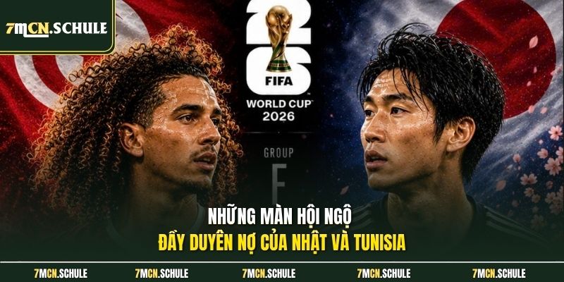 Soi Kèo Tunisia Vs Nhật Bản, 11h00 Ngày 21/06 Nhanh Nhất 7 Những màn hội ngộ đầy duyên nợ của Nhật và Tunisia