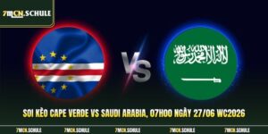Soi Kèo Cape Verde Vs Saudi Arabia, 07h00 Ngày 27/06 WC2026 2 Cape Verde vs Saudi Arabia