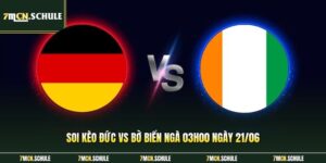 Soi Kèo Đức Vs Bờ Biển Ngà 03h00 Ngày 21/06 Chuẩn Chuyên Gia 9 Soi Kèo Đức vs Bờ Biển Ngà 03h00 Ngày 21/06 Chuẩn Chuyên Gia