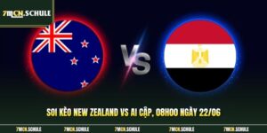Soi Kèo New Zealand Vs Ai Cập, 08h00 Ngày 22/06 Chuẩn Xác 3 Soi Kèo New Zealand Vs Ai Cập, 08h00 Ngày 22/06 Chuẩn Xác