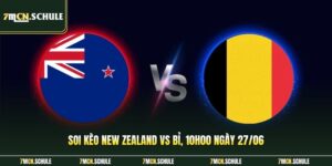 Soi Kèo New Zealand Vs Bỉ, 10h00 Ngày 27/06 Cuối Vòng Loại 1 New Zealand vs Bỉ