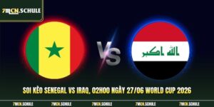 Soi Kèo Senegal Vs Iraq, 02h00 Ngày 27/06 World Cup 2026 4 Senegal vs Iraq