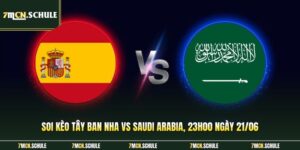 Soi Kèo Tây Ban Nha Vs Saudi Arabia, 23h00 Ngày 21/06 Chuẩn 6 Tây Ban Nha vs Saudi Arabia